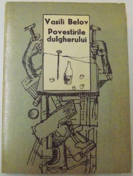 POVESTIRILE DULGHERULUI de VASILI BELOV , 1973