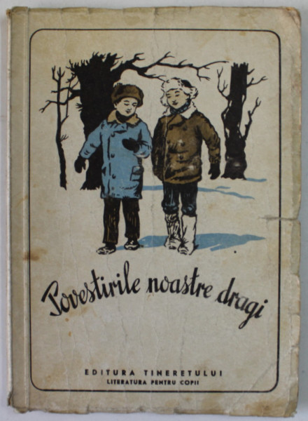 POVESTIRILE NOASTRE DRAGI , CULEGERE DE POVESTIRI SOVIETICE , 1950