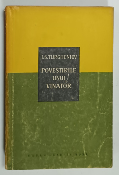 POVESTIRILE  UNUI VANATOR de I.S. TURGHENIEV  , 1959