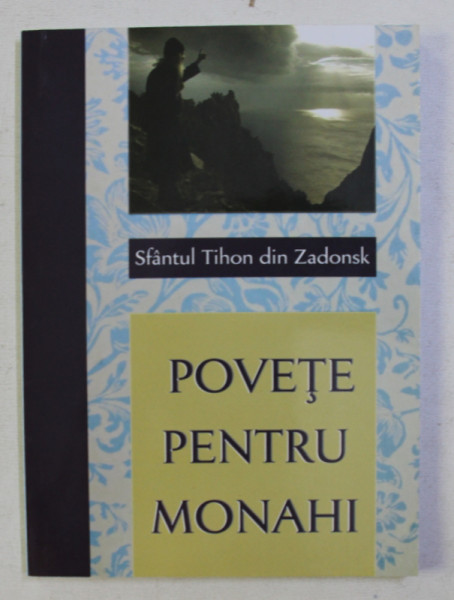 POVETE PENTRU MONAHI de SF. TIHON DIN ZADONSK , 2018