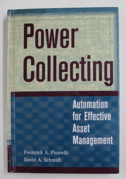 POWER COLLECTING by FREDERICK A. PIUMELLI and DAVID A. SCHMIDT , 1998