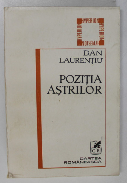 POZITIA  ASTRILOR de DAN LAURENTIU , versuri , 1980 , DEDICATIE *