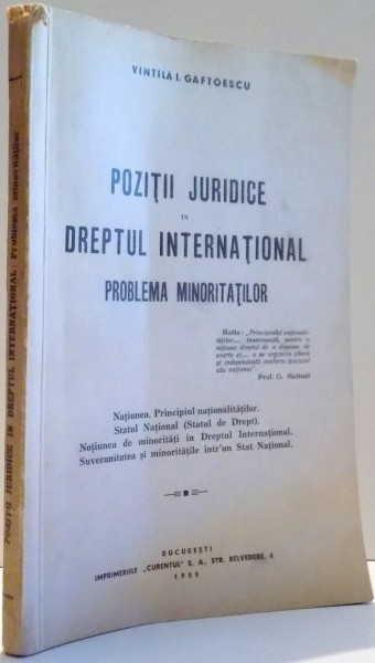 POZITII JURIDICE IN DREPTUL INTENATIONAL  PROBLEMA MINORITATILOR - BUC. 1939 ,DEDICATIE