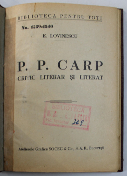 P.P. CARP , CRITIC LITERAR SI LITERAT de EUGEN LOVINESCU , 1941