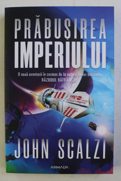 PRABUSIREA IMPERIULUI de JOHN SCALZI , 2019