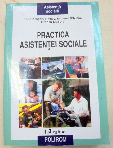 PRACTICA ASISTENTEI SOCIALE , ABORDAREA PARTICIPATIVA , de KARLA KROGSRUD MILEY ... BRENDA DUBOIS ,  2006