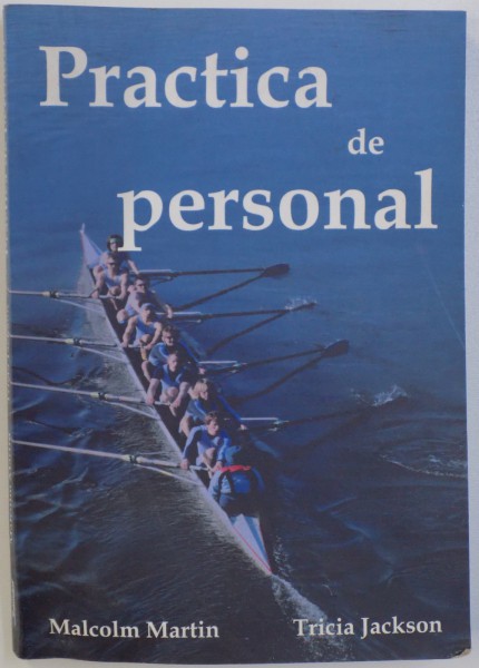 PRACTICA DE PERSONAL de MALCOM MARTIN si TRICIA JACKSON , 2008