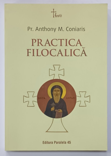 PRACTICA FILOCALICA de Pr. ANTHONY M. CONIARIS , 2024