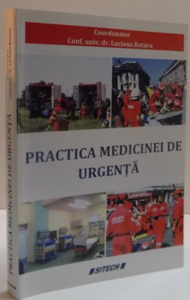 PRACTICA MEDICINEI DE URGENTA de LUCIANA ROTARU , 2015