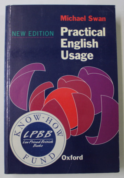 PRACTICAL ENGLISH USAGE by MICHAEL SWAN , 1995