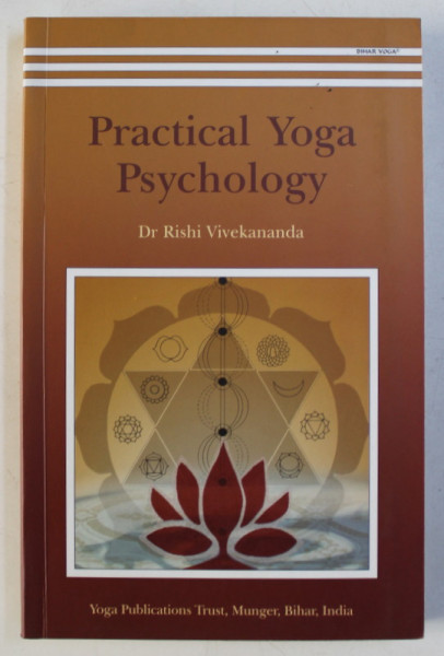 PRACTICAL YOGA - PSYCHOLOGY by RISHI VIVEKANANDA , 2006