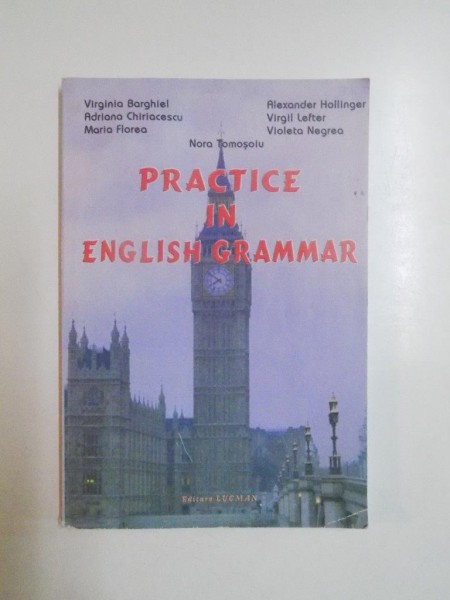 PRACTICE IN ENGLISH GRAMMAR de VIRGINIA BARGHIEL...VIOLETA NEGREA