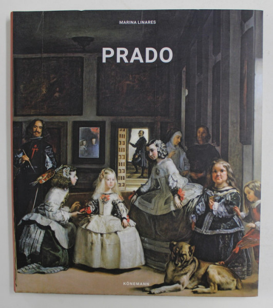 PRADO by MARINA LINARES , EDITIE IN ENGLEZA , FRANCEZA , ITALIANA , GERMANA , SPANIOLA , OLANDEZA , 2019