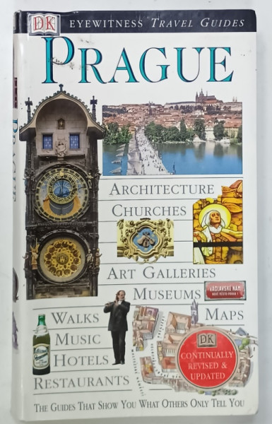 PRAGUE , EYEWITNESS TRAVE GUIDE by VLADIMIR SOUKUP , 2001