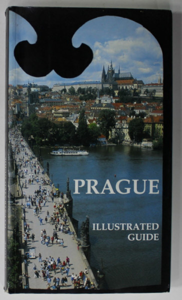 PRAGUE , ILLUSTRATED GUIDE , 2004