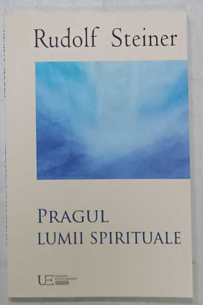 PRAGUL LUMII SPIRITUALE de RUDOLF STEINER , 2018
