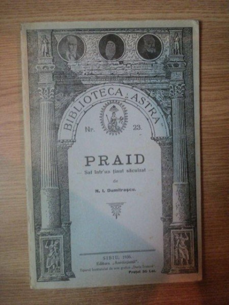 PRAID, SAT INTR-UN TINUT SACUIZAT, NR. 23 de N.I. DUMITRASCU, SIBIU 1936