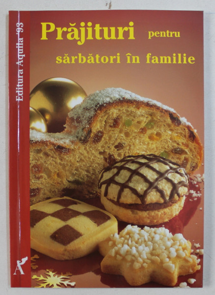 PRAJITURI PENTRU SARBATORI IN FAMILIE , 1998