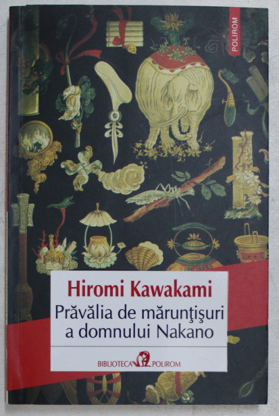 PRAVALIA DE MARUNTISURI A DOMNULUI NAKANO de HIROMI KAWAKAMI , 2015