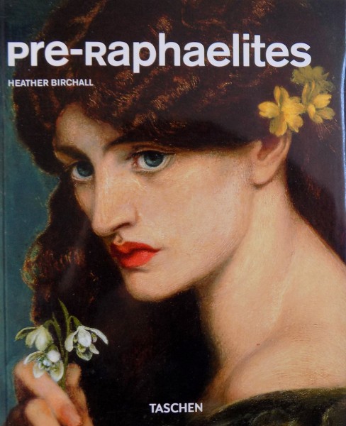 PRE-RAPHAELITES by HEATHER BIRCHALL , 2010