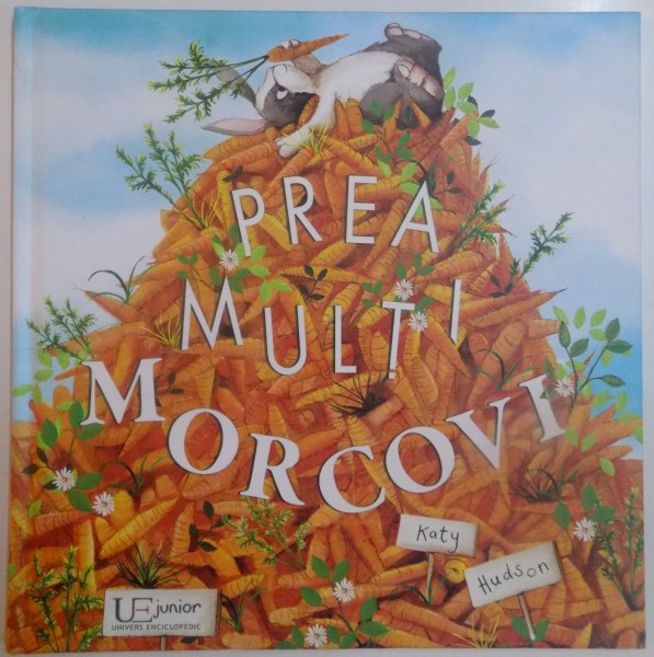 PREA MULTI MORCOVI de KATY HUDSON , 2016