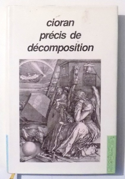 PRECIS DE DECOMPOSITION de CIORAN , 1949