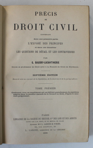 PRECIS DE DROIT CIVIL par G. BAUDRY - LACANTINERIE , TOME PREMIER , 1899