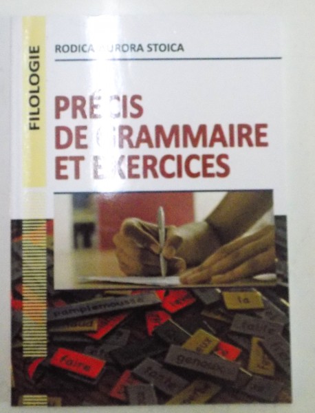 PRECIS DE GRAMMAIRE ET EXERCICES par RODICA AURORA STOICA , 2012