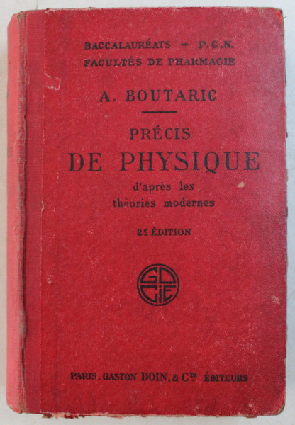 PRECIS DE PHYSIQUE D 'APRES LES THEORIES MODERNES par A, BOUTARIC , 1928