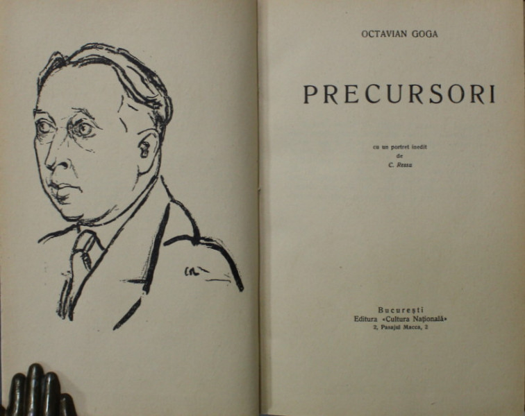 PRECURSORI de OCTAVIAN GOGA , cu un portret de C. RESSU , 1930, EDITIA I *