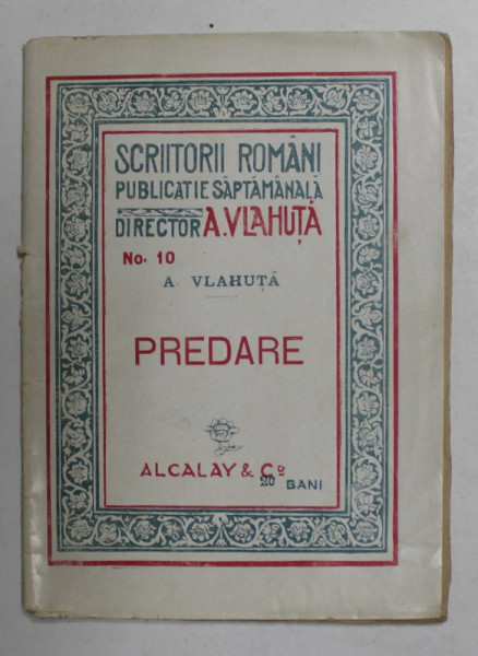 PREDARE de AL. VLAHUTA , 1918