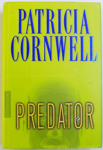 PREDATOR by PATRICIA CORNWELL , 2005