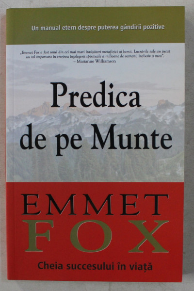 PREDICA DE PE MUNTE de EMMET FOX  - CHEIA SUCCESULUI IN VIATA , 2015