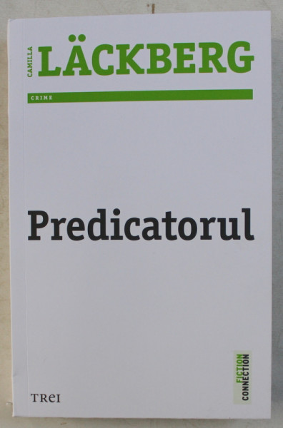 PREDICATORUL de CAMILLA LACKBERG , 2020