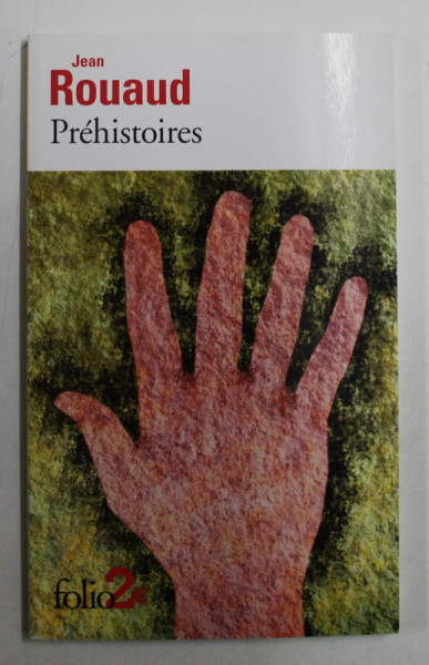 PREHISTOIRES par JEAN ROUAUD , 2015