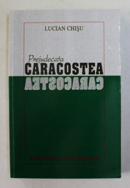 PREJUDECATA CARACOSTEA de LUCIAN CHISU , 2002