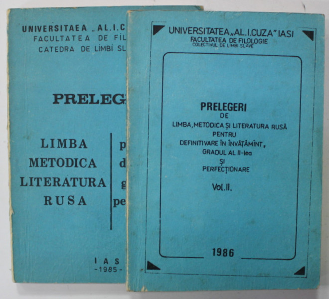 PRELEGERI LIMBA , METODICA SI LITERATURA RUSA PENTRU DEFINITIVAT , GRADUL II PERFECTIONARE , VOLUMELE I - II , coordonatori MIHAI LOZBA ...ADRIANA NICOARA , 1985 - 1986 , DEDICATIE *