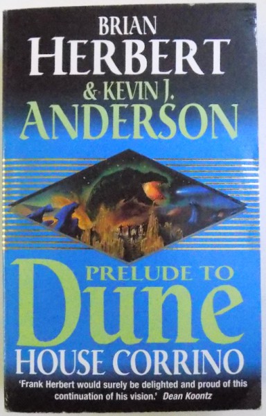 PRELUDE TO DUNE  - HOUSE CORRINO by BRIAN HERBERT & KEVIN J. ANDERSON , 2002