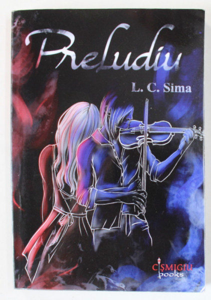 PRELUDIU , roman de L.C. SIMA , 2022