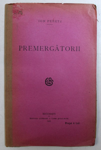 PREMERGATORII - TEATRU de ION PERETZ , 1921