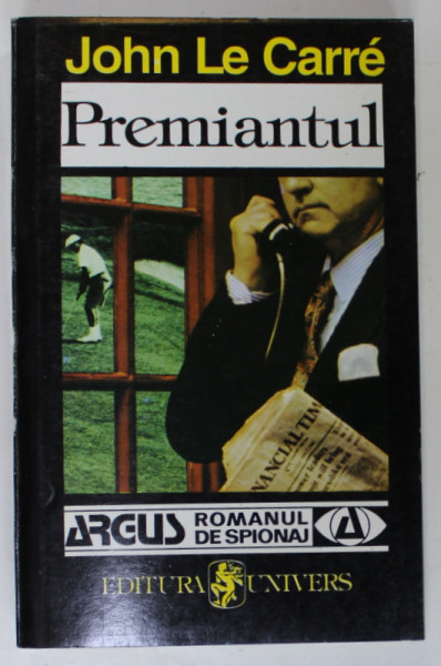 PREMIANTUL de JOHN LE CARRE , 1995