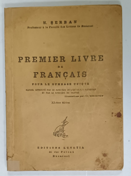 PREMIER LIVRE DE FRANCAIS par N.SERBAN , EDITIE INTERBELICA