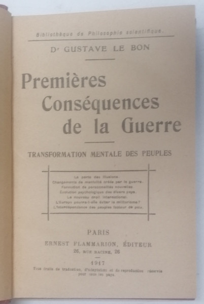 PREMIERES CONSEQUENCES DE LA GUERRE , TRANSFORMATION MENTALE DES PEUPLES par GUSTAVE LE BON , 1917