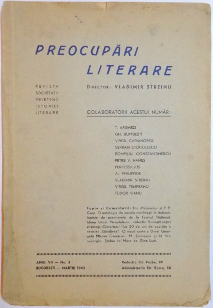 PREOCUPARI LITERARE , DIRECTOR : VLADIMIR STREINU , ANUL VII , NR. 3 , MARTIE 1942