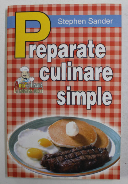 PREPARATE CULINARE SIMPLE de STEPHEN SANDER , 2007