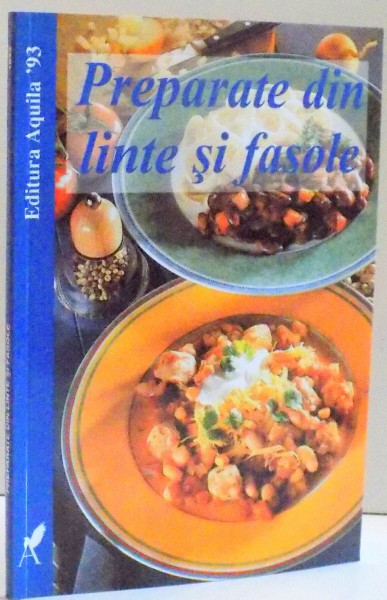 PREPARATE DIN LINTE SI FASOLE , DE SILKE VON KUSTER , 2001