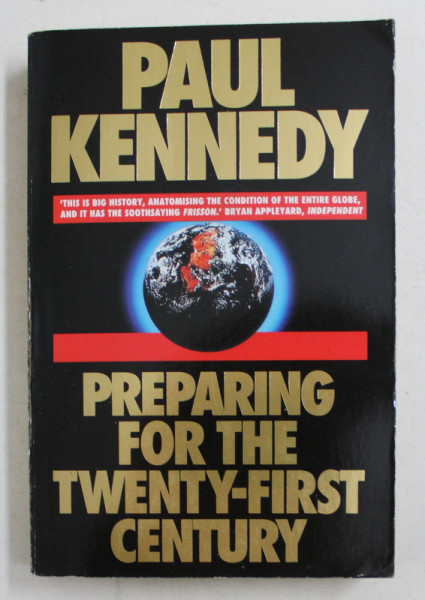 PREPARING FOR THE TWENTY  - FIRST CENTURY by PAUL KENNEDY , 1994