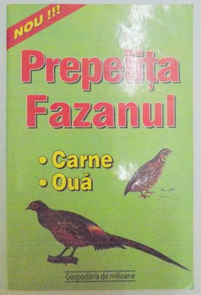 PREPELITA , FAZANUL , CARNE , OUA , 2001