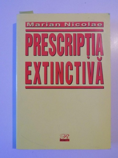 PRESCRIPTIA EXTINCTIVA  de MARIAN NICOLAE 2004