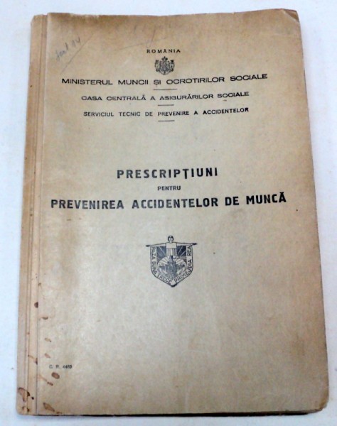 PRESCRIPTIUNI PENTRU PREVENIREA ACCIDENTELOR DE MUNCA